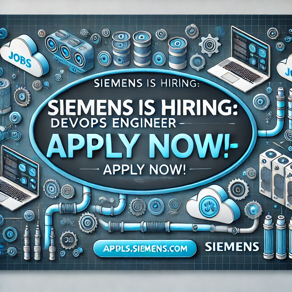 Siemens Hiring for DevOps Engineer